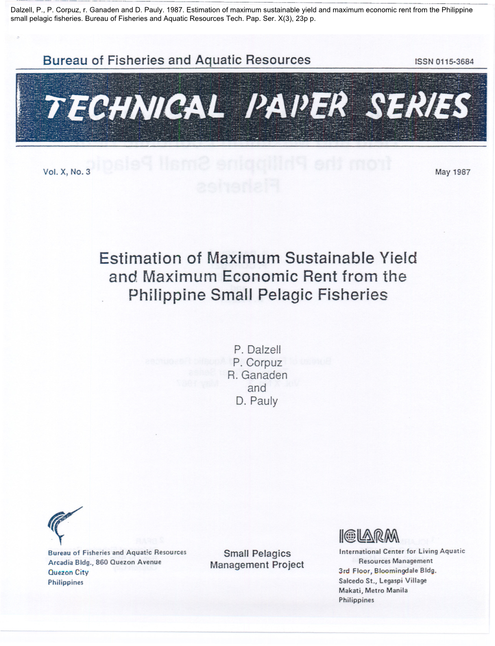 Estimation of Maximum Sustainable Yield and Maximum Economic Rent from the Ph,Lippine Small Pelagic Fisheries