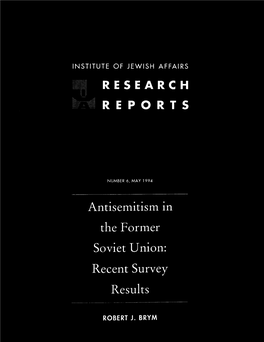Antisemitism in the Former Soviet Union: Recent Survey Results
