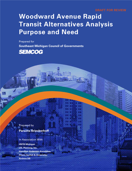 Woodward Avenue Rapid Transit Alternatives Analysis Purpose and Need