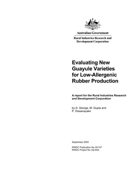 Evaluating New Guayule Varieties for Low-Allergenic Rubber Production