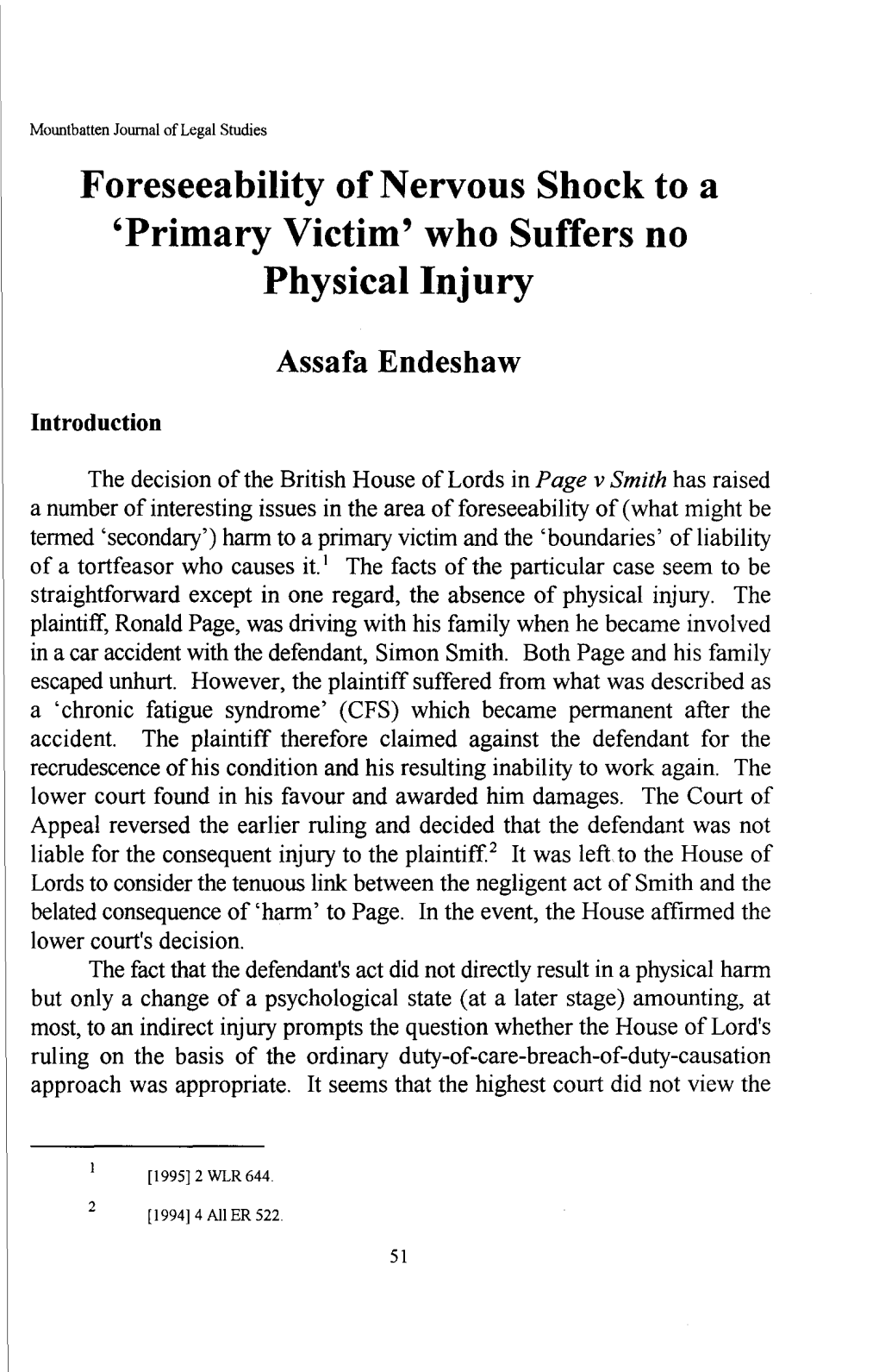 Foreseeability of Nervous Shock to a 'Primary Victim' Who Suffers No