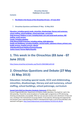1. This Week in the Oireachtas (03 June - 07 June 2013)
