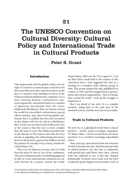 The UNESCO Convention on Cultural Diversity: Cultural Policy and International Trade in Cultural Products