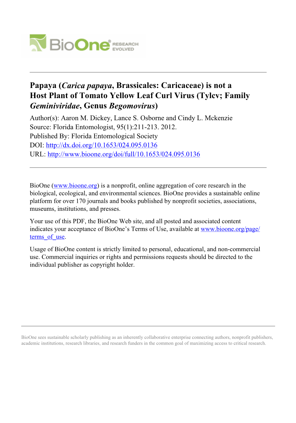 Papaya (Carica Papaya, Brassicales: Caricaceae) Is Not a Host Plant of Tomato Yellow Leaf Curl Virus (Tylcv; Family Geminivirida