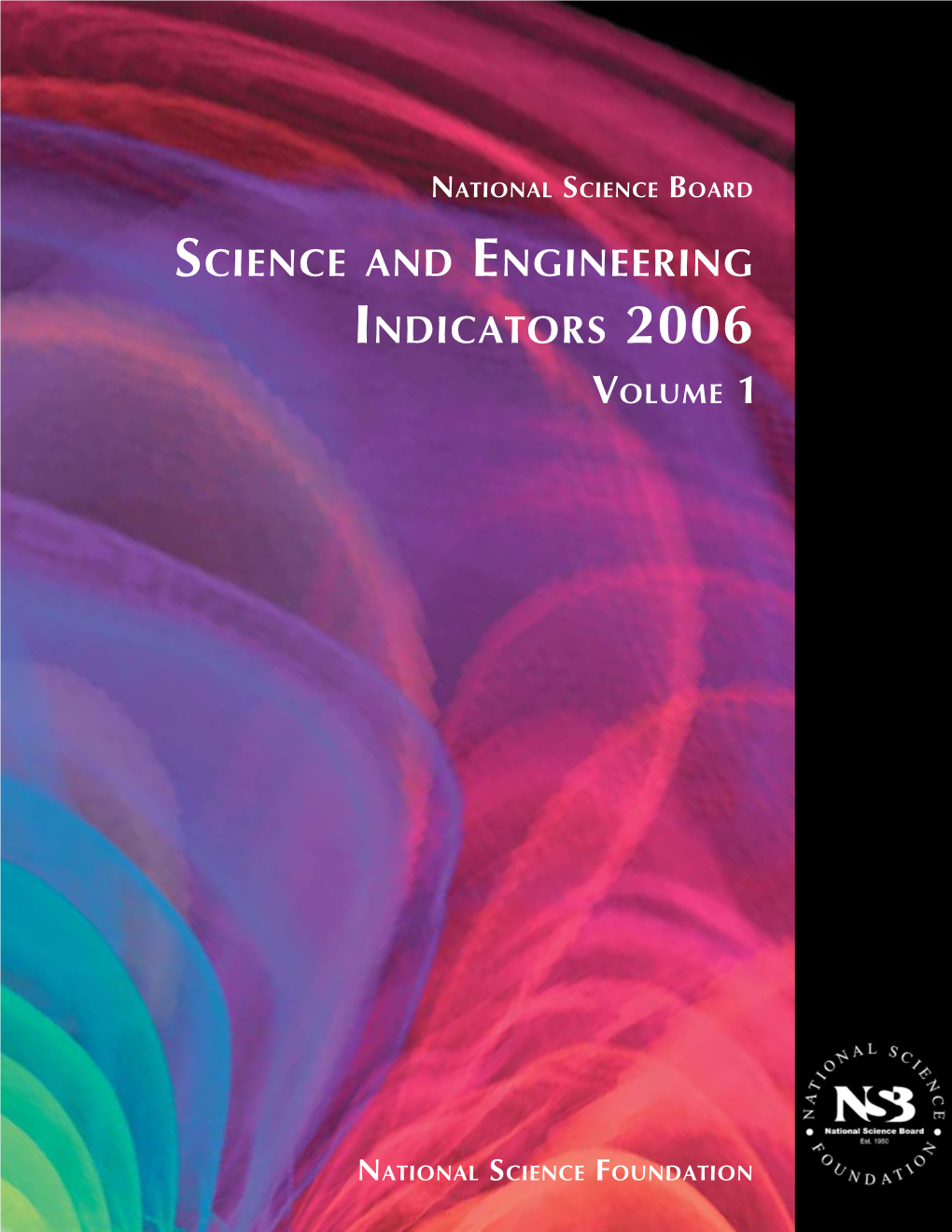 Science and Engineering Indicators 2006 Volume 1