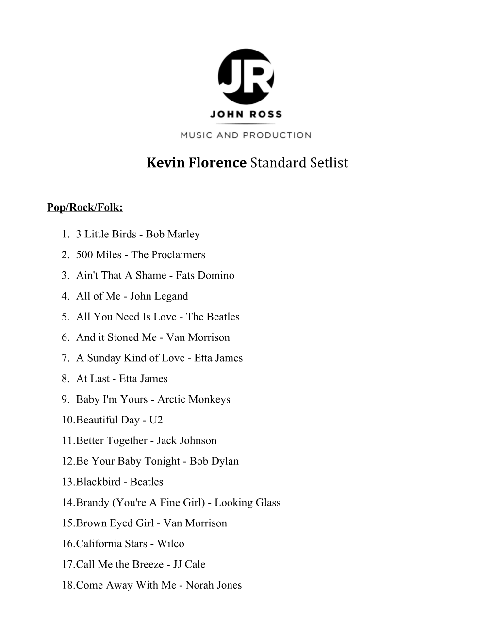 Kevin Florence​Standard Setlist