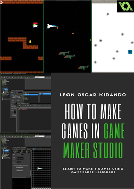 How to Make Games in Gamemaker Studio Introduction