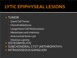 Tumor Osteomyelitis Subchondral Cyst