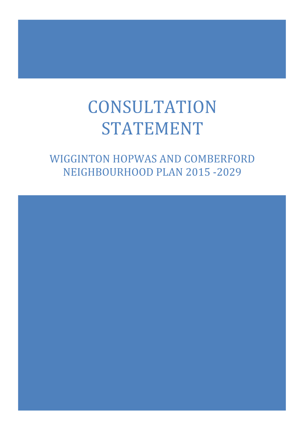 Wigginton Hopwas and Comberford Neighbourhood Plan Consultation