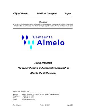 City of Almelo Traffic & Transport Paper Public Transport the Comprehensive and Cooperative Approach of Almelo, the Nether