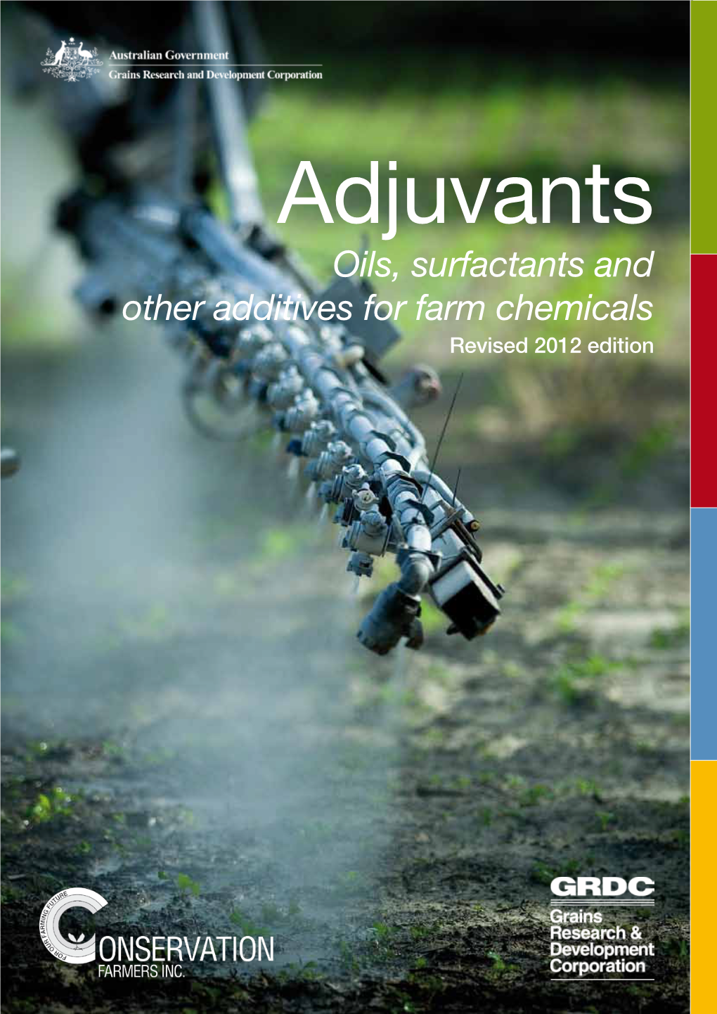 Adjuvants: Oils, Surfactants and Other Additives for Farm Chemicals