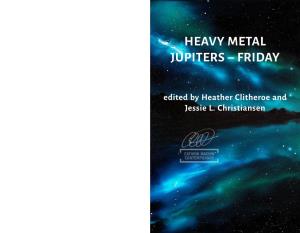 Heavy Metal Jupiters – Friday
