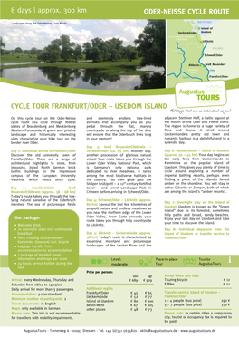 8 Days | Approx. 215 Km ODER-NEISSE CYCLE ROUTE CYCLE TOUR FRANKFURT/ODER – USEDOM ISLAND 8 Days | Approx. 300 Km