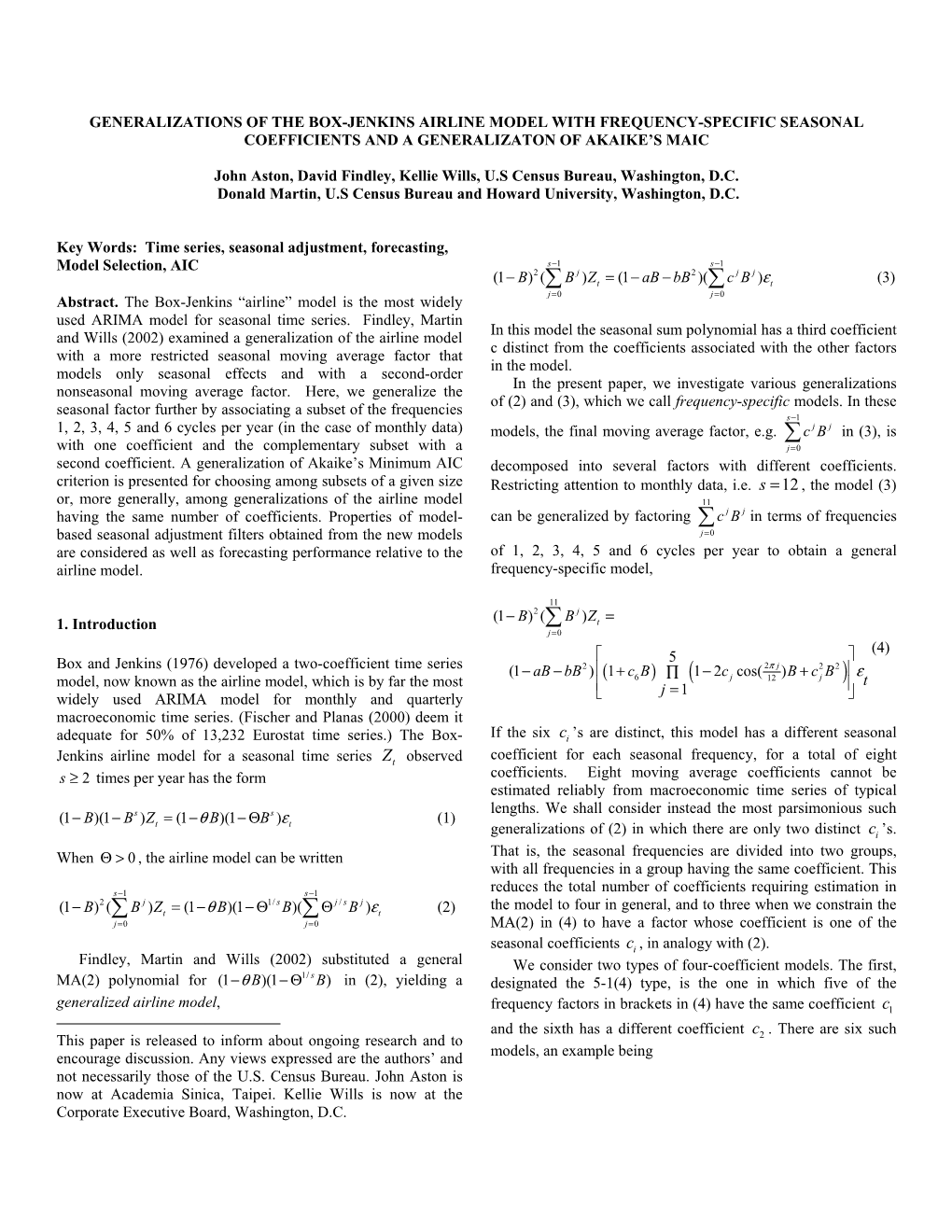 Generalizations of the Box-Jenkins Airline Model with Frequency-Specific Seasonal Coefficients and a Generalizaton of Akaike’S Maic