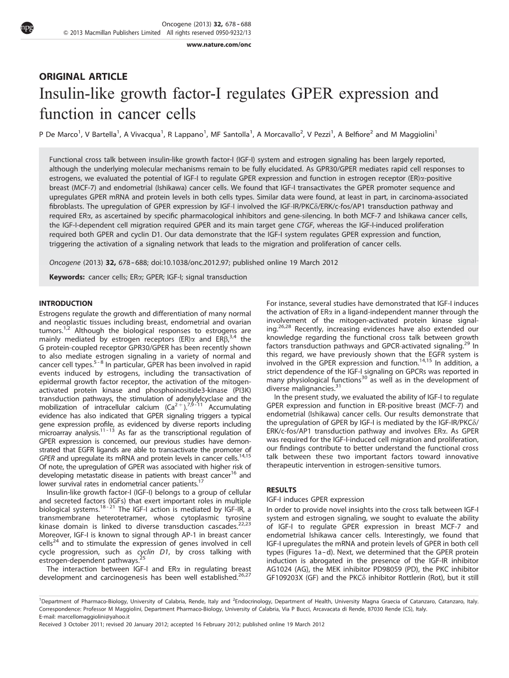 Insulin-Like Growth Factor-I Regulates GPER Expression and Function in Cancer Cells