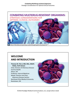Combating Multidrug-Resistant Organisms: Strategic Considerations for Optimal Clinical Outcomes