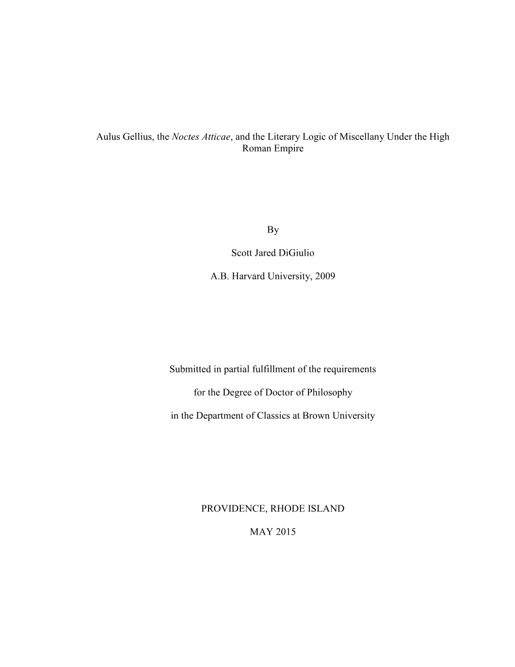 Aulus Gellius, the Noctes Atticae, and the Literary Logic of Miscellany Under the High Roman Empire