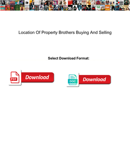 Location of Property Brothers Buying and Selling