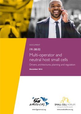 Multi-Operator and Neutral Host Small Cells Drivers, Architectures, Planning and Regulation