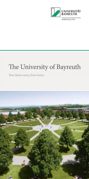 The University of Bayreuth Your Home Away from Home