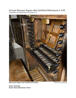 German Baroque Organs After Gottfried Silbermann V. 5.03 Soundfonts and Dispositions for Jorgan 3.17