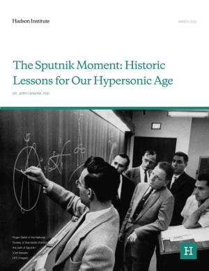 The Sputnik Moment: Historic Lessons for Our Hypersonic Age