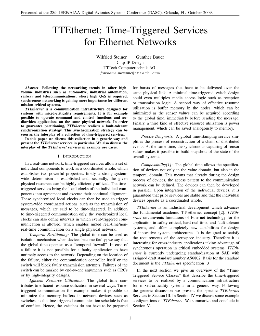 Ttethernet: Time-Triggered Services for Ethernet Networks