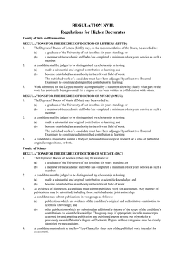 REGULATION XVII: Regulations for Higher Doctorates Faculty of Arts and Humanities REGULATIONS for the DEGREE of DOCTOR of LETTERS (LITTD) 1