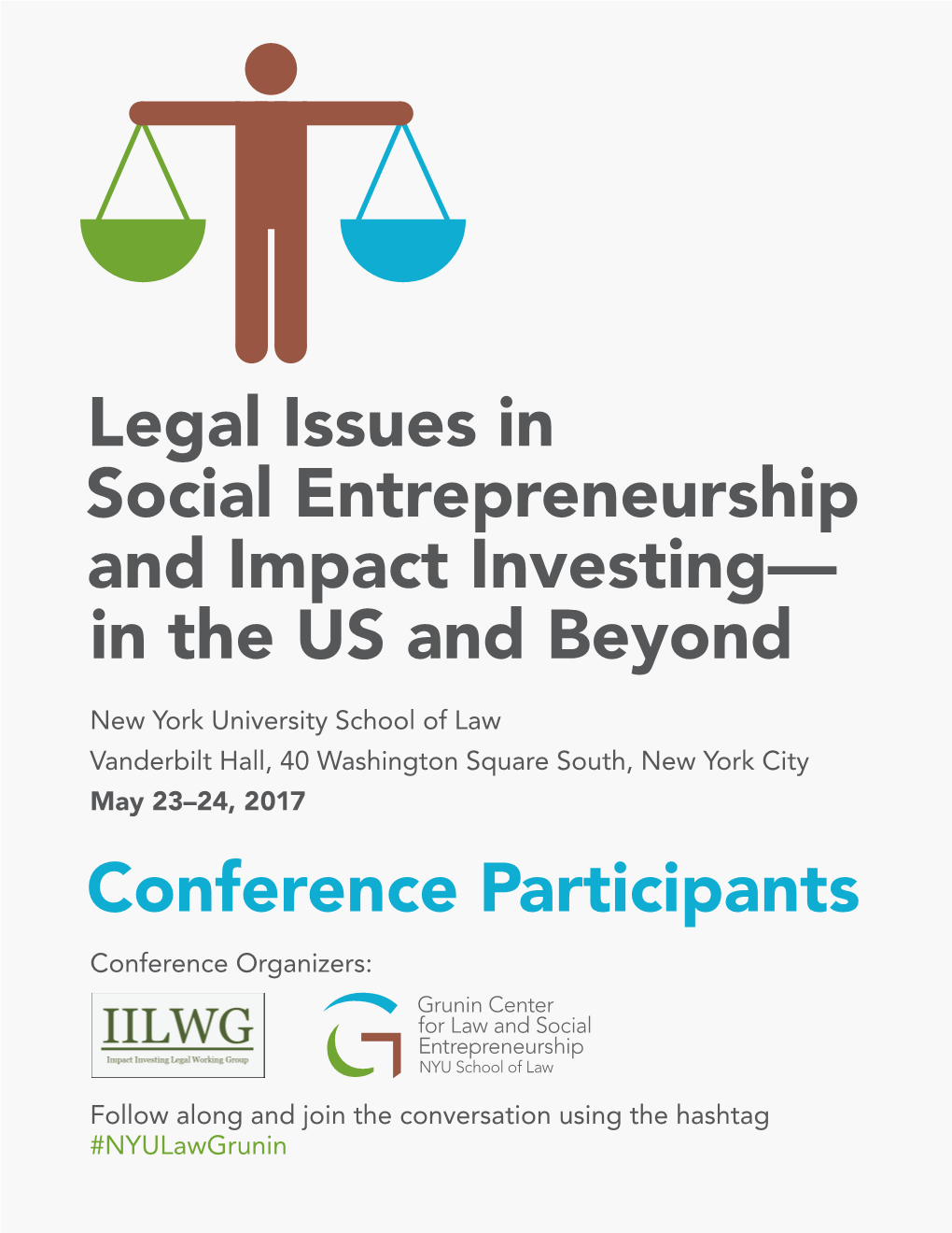 Legal Issues in Social Entrepreneurship and Impact Investing— in the US and Beyond Conference Participants