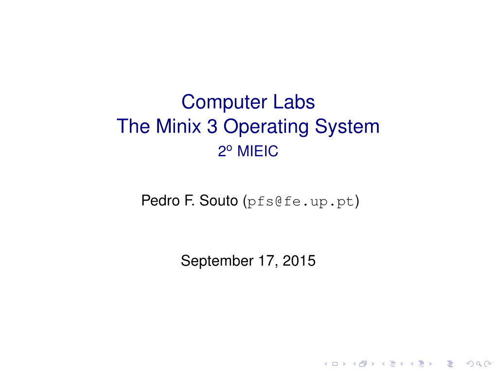 Computer Labs the Minix 3 Operating System 2O MIEIC