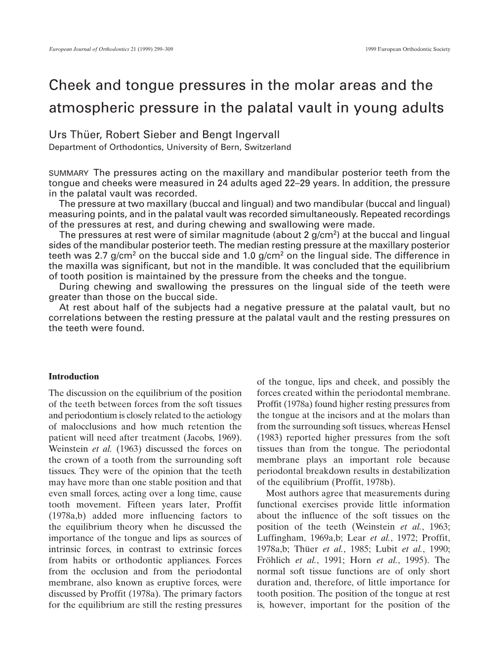 Cheek & Tongue Pressures