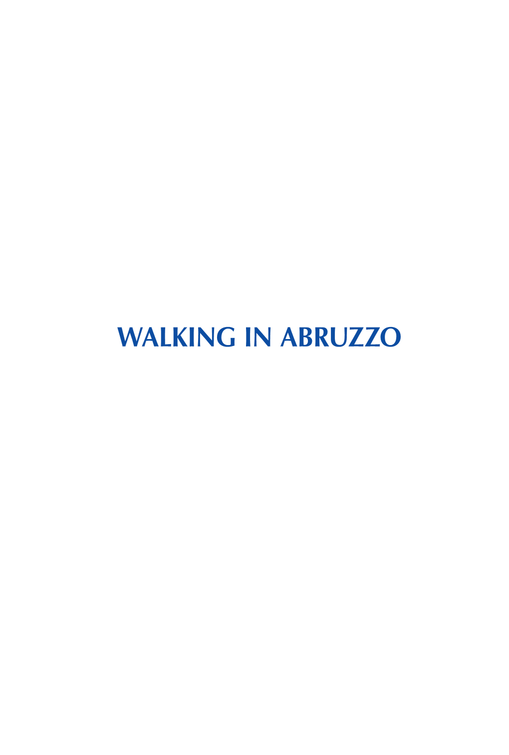 Walking in Abruzzo Walking in Abruzzo