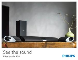 See the Sound Philips Soundbar 2013 Our Heritage