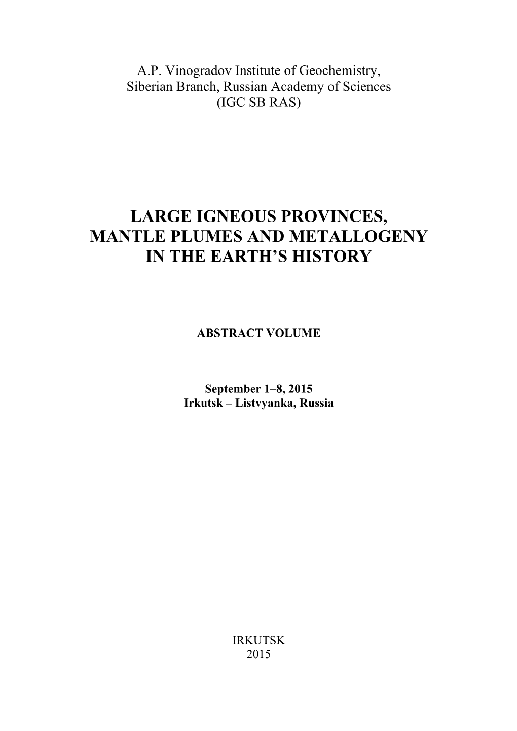 Large Igneous Provinces, Mantle Plumes and Metallogeny in the Earth’S History