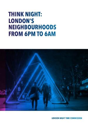 Think Night: London's Neighbourhoods from 6Pm