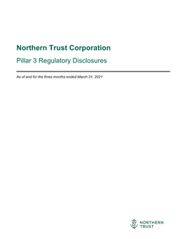 Northern Trust Corporation Pillar 3 Regulatory Disclosures