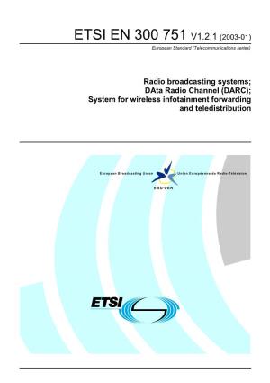 DARC); System for Wireless Infotainment Forwarding and Teledistribution