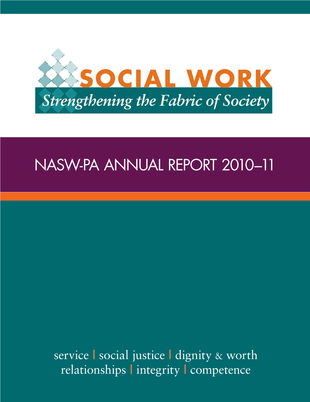 SOCIAL WORK Strengthening the Fabric of Society