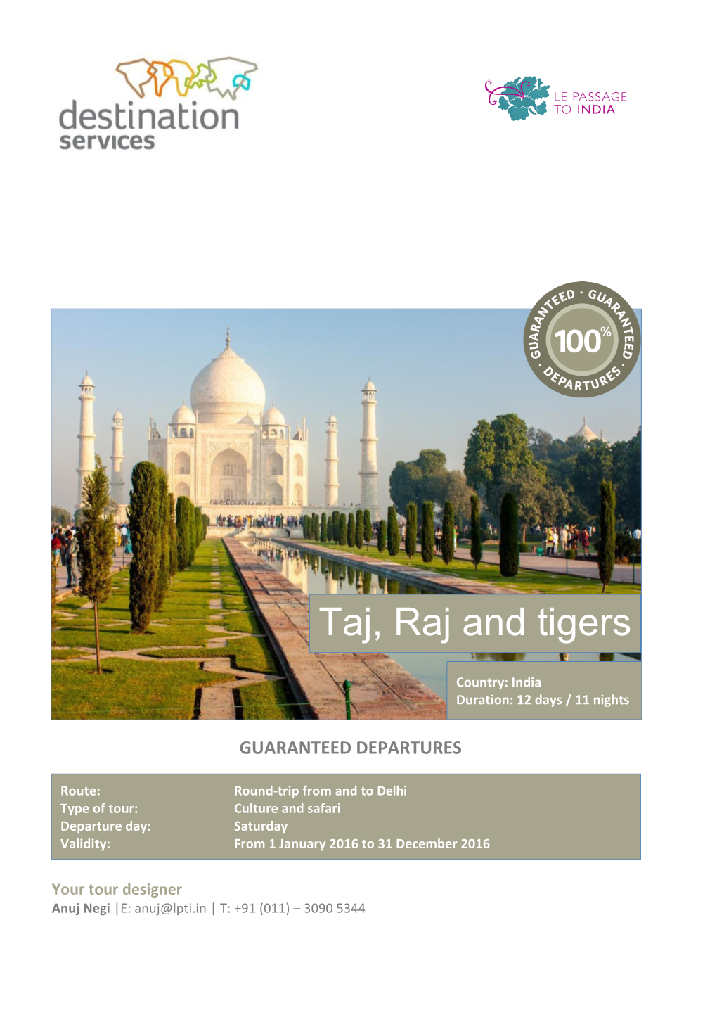Taj, Raj and Tigers