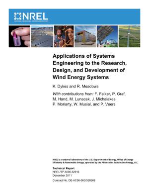 Applications of Systems Engineering to the Research, Design, And