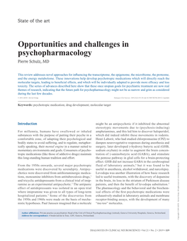 Opportunities and Challenges in Psychopharmacology Pierre Schulz, MD