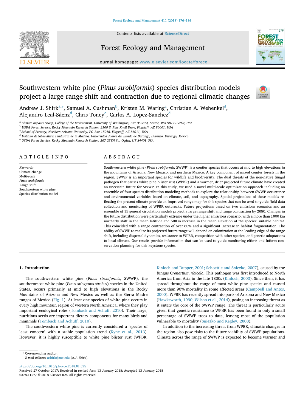 Southwestern White Pine (Pinus Strobiformis) Species Distribution Models T Project a Large Range Shift and Contraction Due to Regional Climatic Changes ⁎ Andrew J