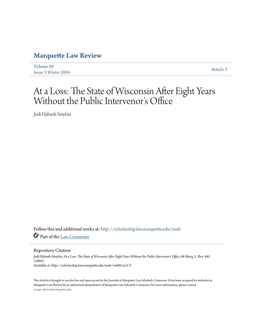 At a Loss: the State of Wisconsin After Eight Years Without the Public Intervenor's Office, 88 Marq