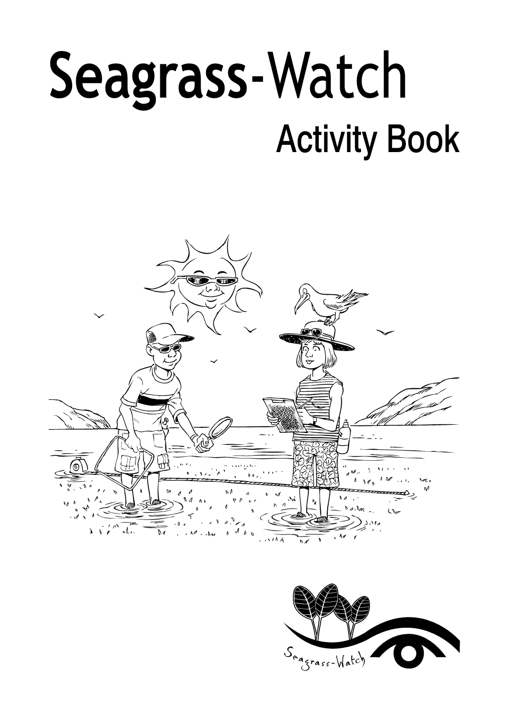 Activity Book Sensational Seagrass Seagrass Is One of the Most Important Plants on Earth