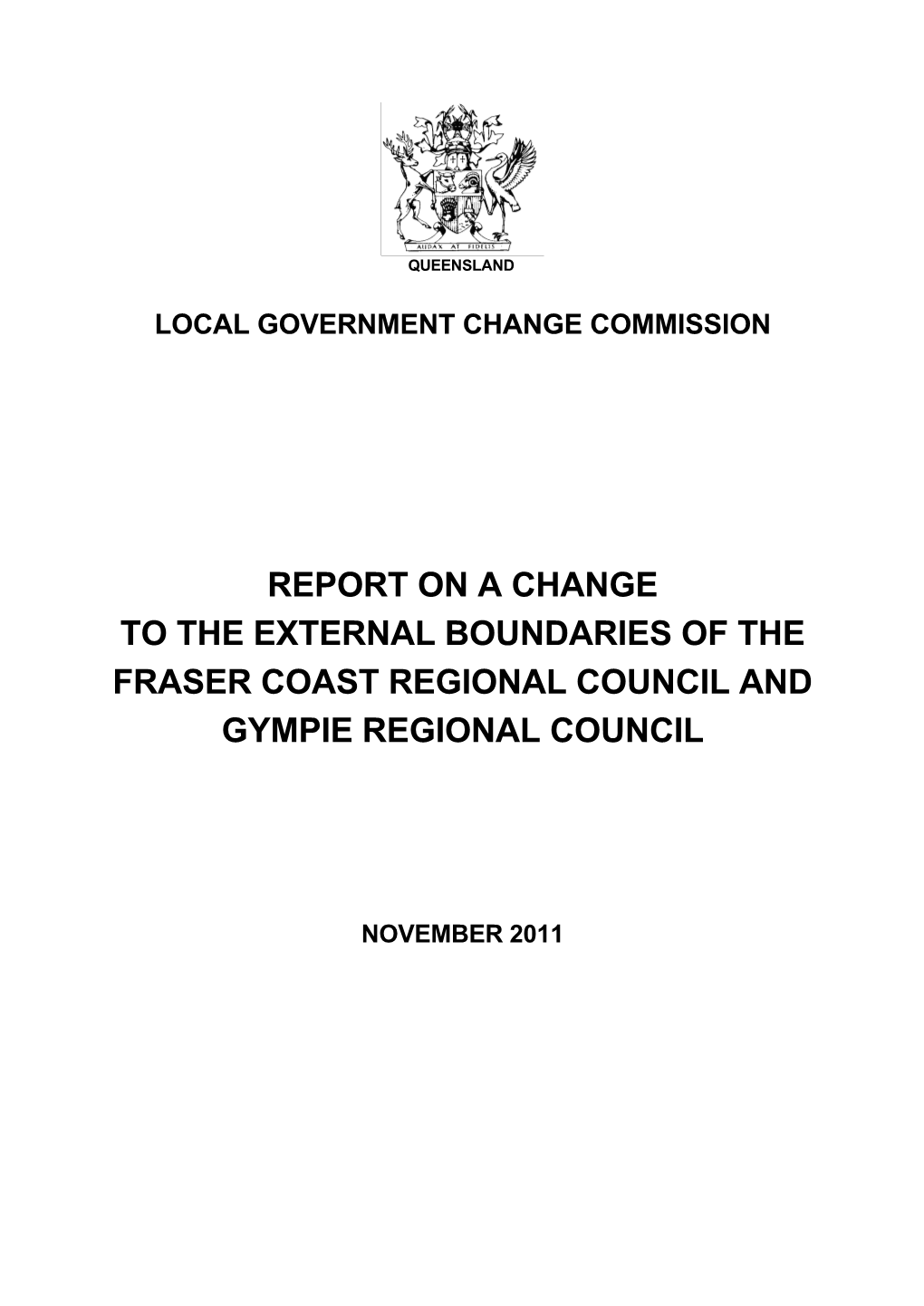 Report on a Change to the External Boundaries of the Fraser Coast Regional Council and Gympie Regional Council