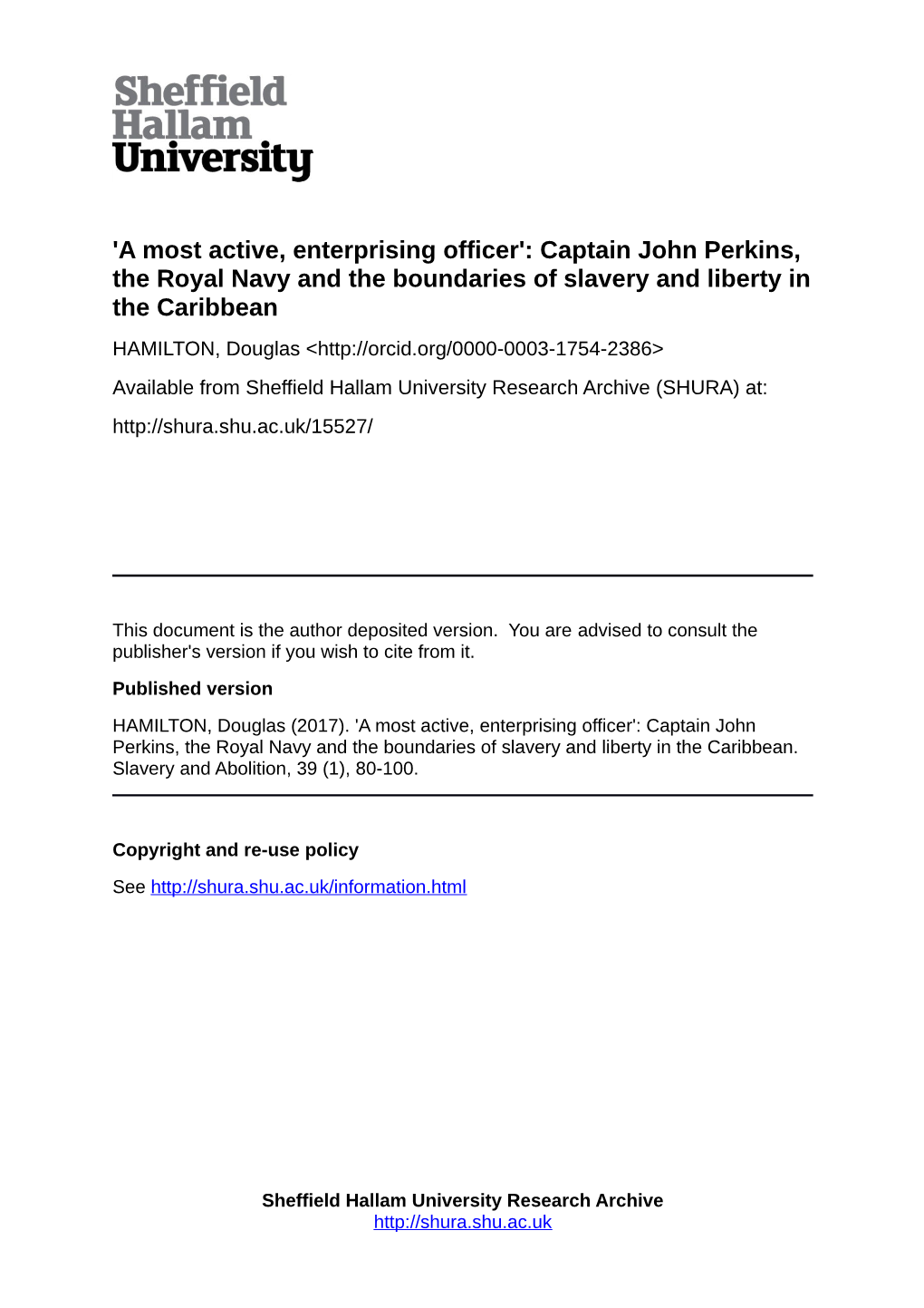 'A Most Active, Enterprising Officer': Captain John Perkins, the Royal