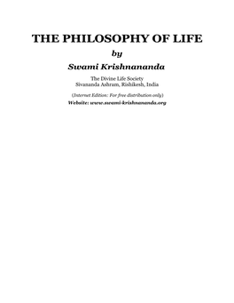 THE PHILOSOPHY of LIFE by Swami Krishnananda