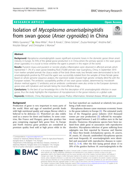 Isolation of Mycoplasma Anserisalpingitidis from Swan Goose (Anser Cygnoides) in China Miklós Gyuranecz1,2* , Alexa Mitter1, Áron B