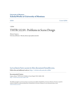THTR 552.01: Problems in Scene Design Alessia Carpoca University of Montana - Missoula, Alessia.Carpoca@Mso.Umt.Edu