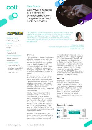 Case Study Colt Wave Is Adopted As a Network for Connection Between the Game Server and Backend Services